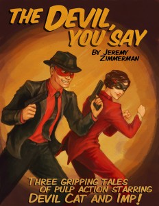 Cover for The Devil, You Say
