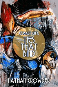 Cover art for Cobalt City: Ties That Bind