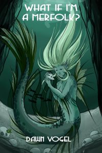 Book Cover: What If I'm A Merfolk?