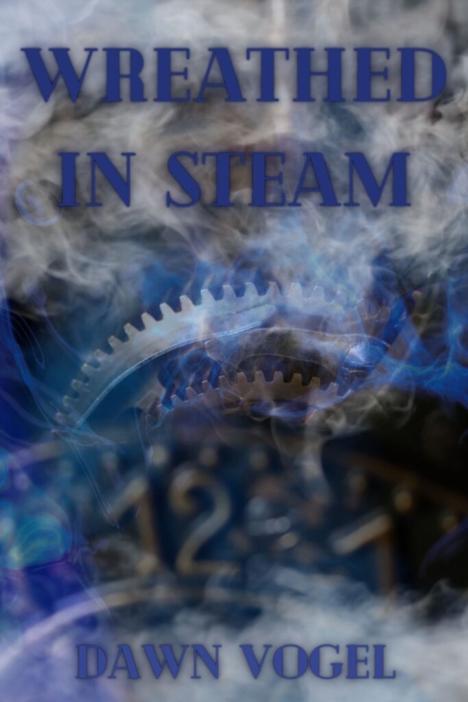 Cover for Wreathed in Steam by Dawn Vogel.