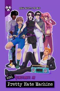 A group of superhero teens with the name Erik Scott de Bie at the top and the title Girl Vengeance in Pretty Hate Machine at the bottom.